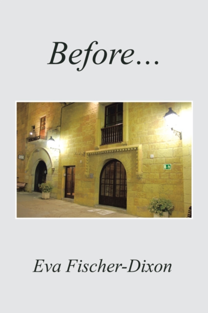 E-knjiga Before . . . Eva Fischer-Dixon