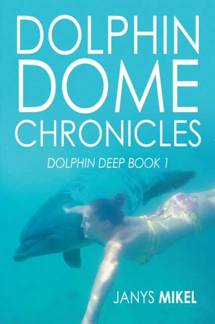 E-kniha Dolphin Dome Janys Mikel
