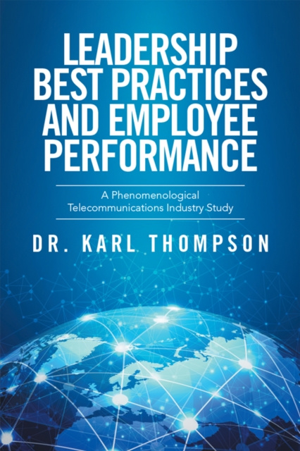 E-Book Leadership Best Practices and Employee Performance Dr. Karl Thompson