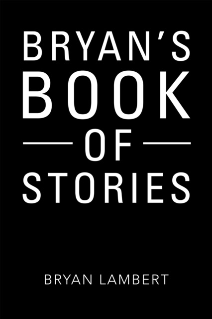 E-knjiga Bryan'S Book of Stories Bryan Lambert