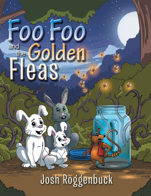 E-kniha Foo Foo and the Golden Fleas Josh Roggenbuck