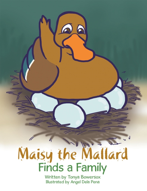 E-knjiga Maisy the Mallard Finds a Family Tonya Bowersox