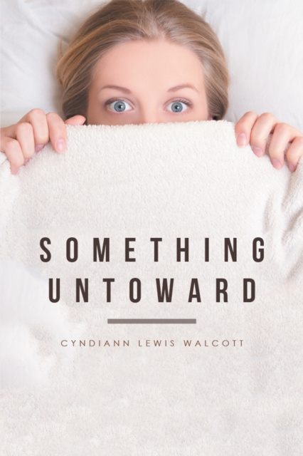 E-book Something Untoward Cyndiann Lewis Walcott