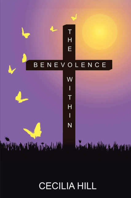 E-knjiga Benevolence Within Cecilia Hill