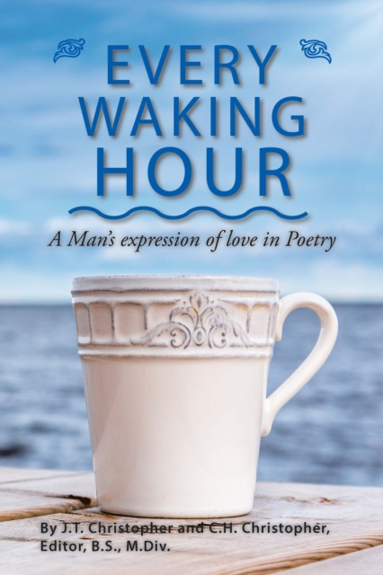 E-knjiga Every Waking Hour J. T.