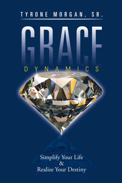E-knjiga Grace Dynamics Tyrone Morgan Sr