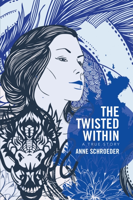 E-book Twisted Within Anne Schroeder