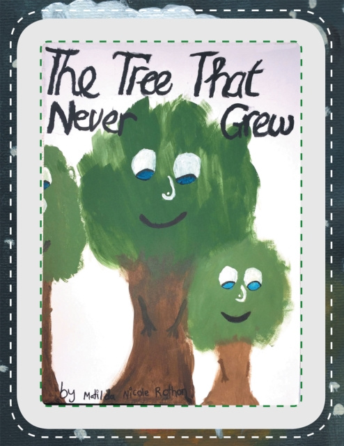 E-knjiga Tree That Never Grew Matilda Nicole Rothon