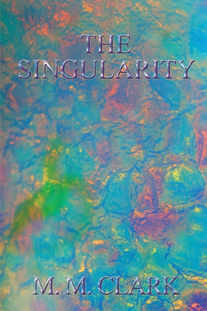 E-knjiga Singularity M. M. Clark