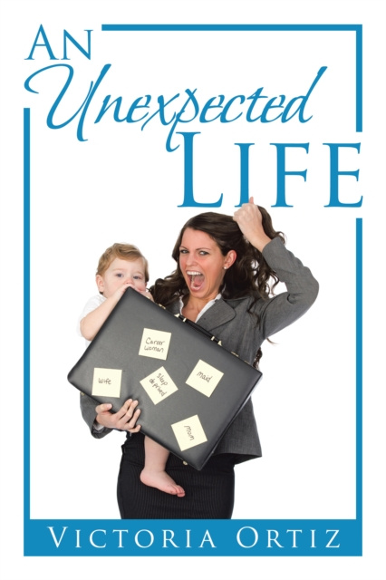 E-kniha Unexpected Life Victoria Ortiz