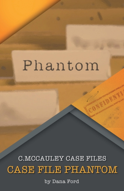 E-book Case File Phantom Dana Ford