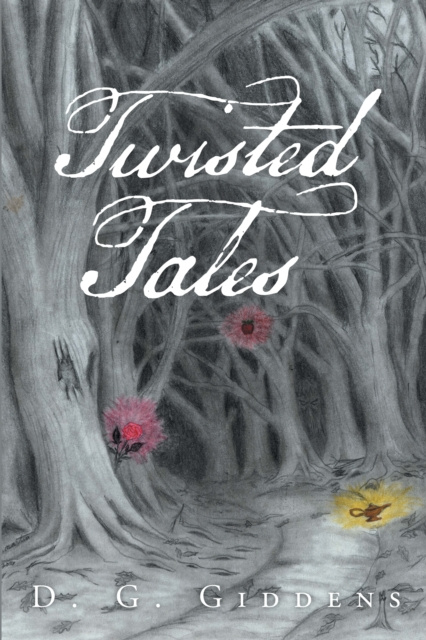 E-Book Twisted Tales D. G. Giddens