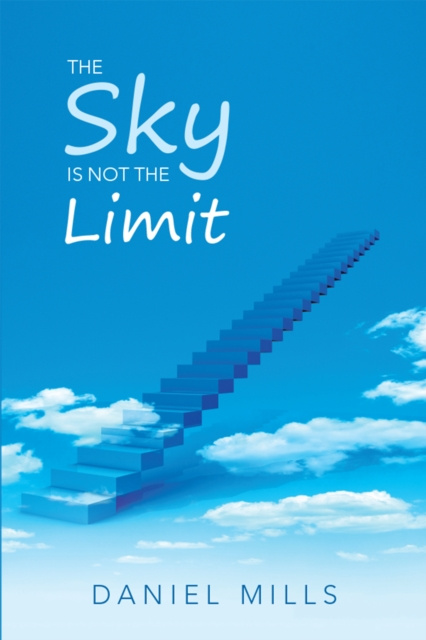 E-book Sky Is Not the Limit Daniel Mills