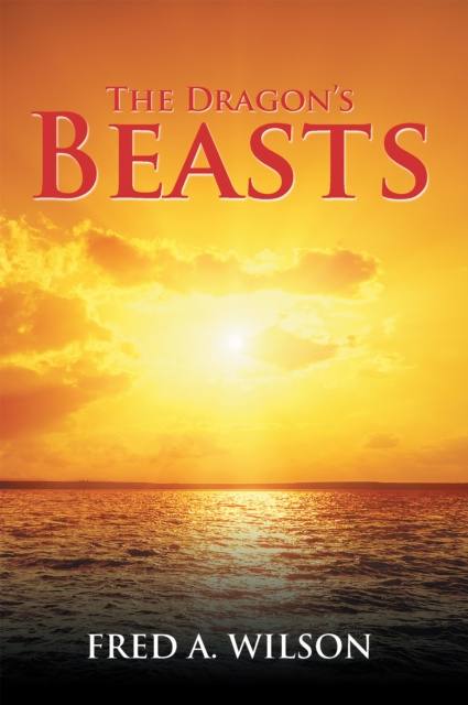 E-book Dragon'S Beasts Fred A. Wilson