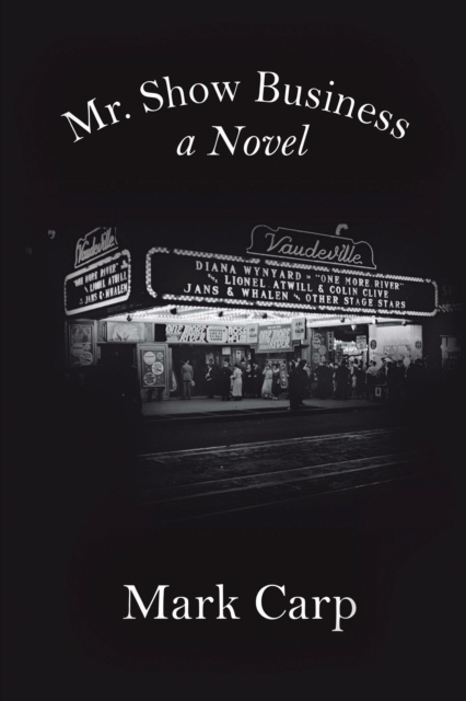 E-book Mr. Show Business Mark Carp