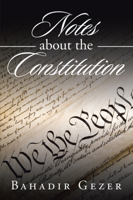 E-knjiga Notes About the Constitution Bahadir Gezer