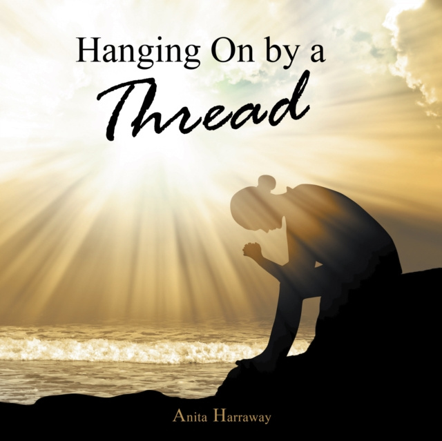 E-book Hanging on by a Thread Anita Harraway