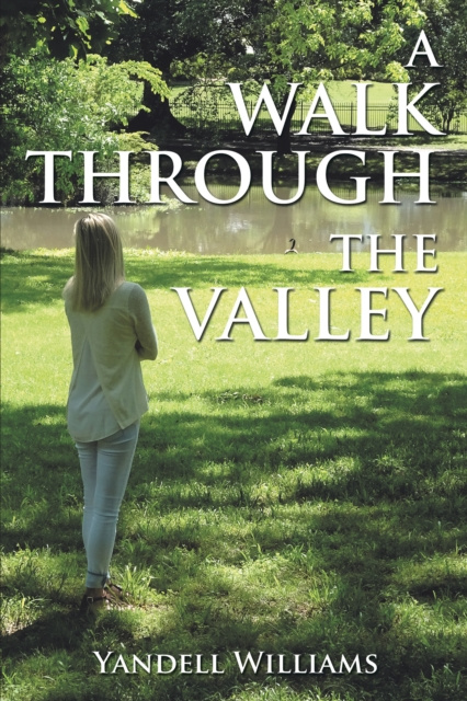 E-book Walk Through the Valley Yandell Williams
