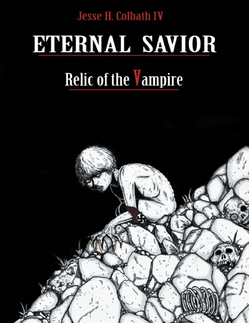 E-knjiga Eternal Savior: Jesse H. Colbath IV