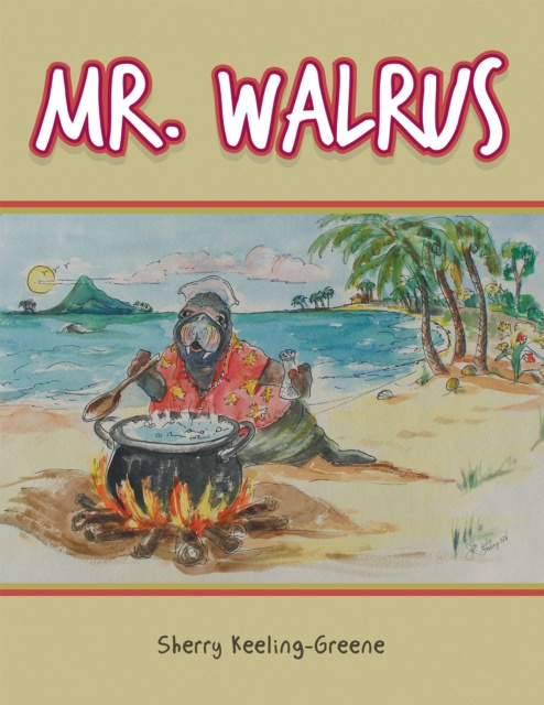 E-knjiga Mr. Walrus Sherry Keeling-Greene