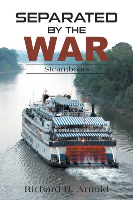 E-book Separated by the War Richard D. Arnold