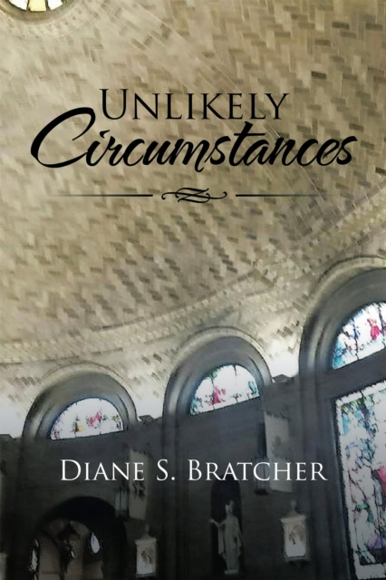 E-knjiga Unlikely Circumstances Diane S. Bratcher
