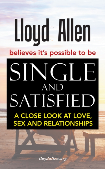 E-kniha Single and Satisfied Lloyd Allen