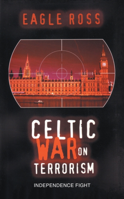 E-knjiga Celtic War on Terrorism Eagle Ross