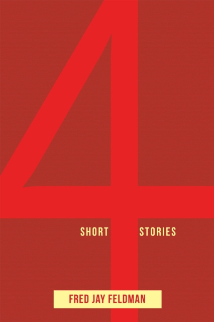 E-book 4 Short Stories Fred Jay Feldman