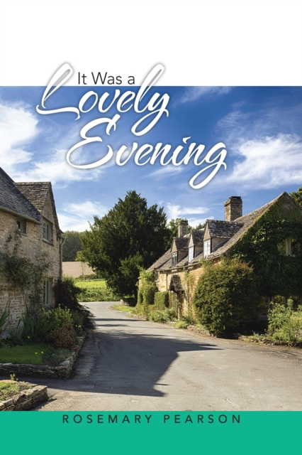 E-book It Was a Lovely Evening Rosemary Pearson