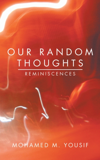 E-knjiga Our Random Thoughts Mohamed M. Yousif