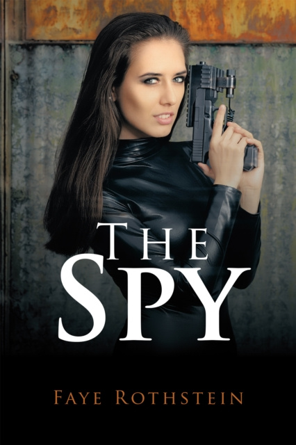 E-book Spy Faye Rothstein