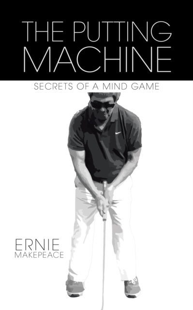 E-knjiga Putting Machine Ernie Makepeace