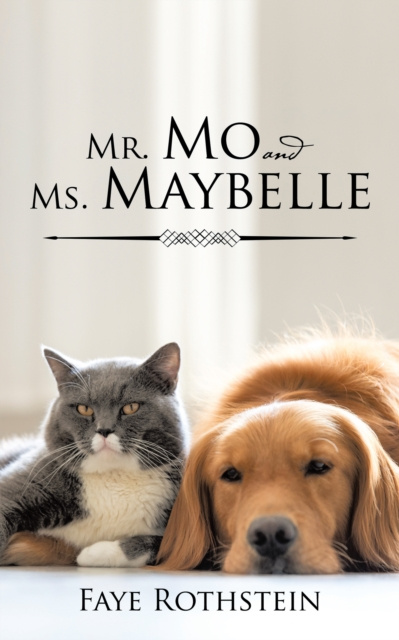 E-book Mr. Mo and Ms. Maybelle Faye Rothstein