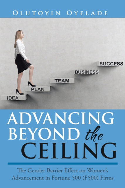 E-Book Advancing Beyond the Ceiling: Olutoyin Oyelade