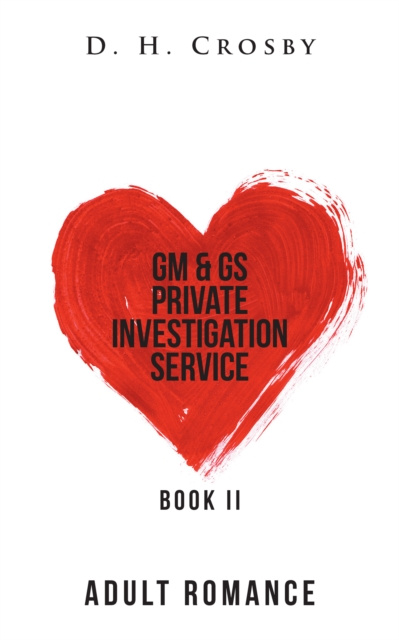 E-book Gm & Gs Private Investigation Service D. H. Crosby