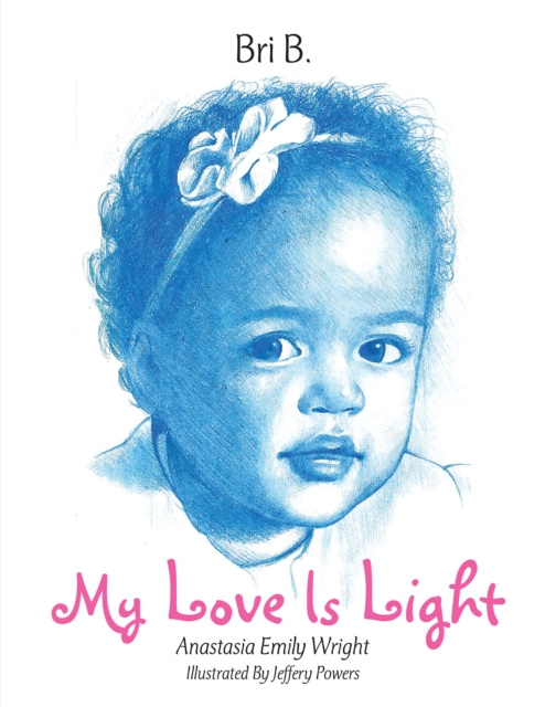 E-kniha My Love Is Light Jeffery Powers