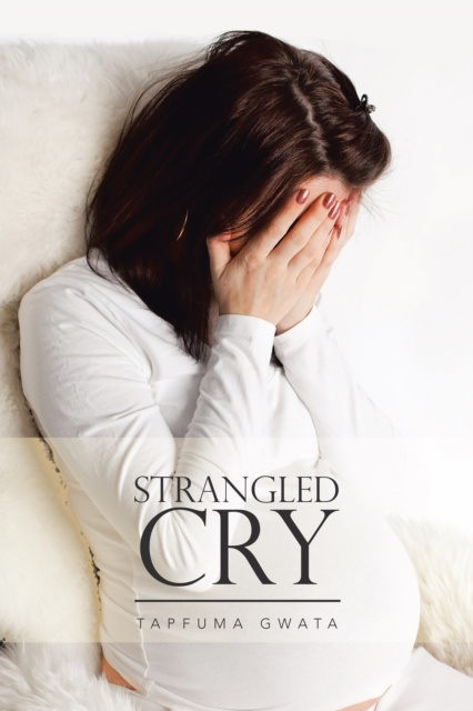 E-knjiga Strangled Cry Tapfuma Gwata