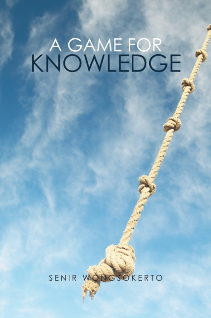 E-knjiga Game for Knowledge Senir Wongsokerto