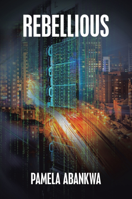 E-book Rebellious Pamela Abankwa