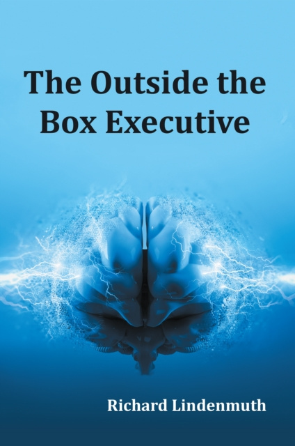 E-book Outside the Box Executive Richard Lindenmuth