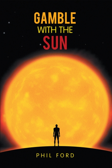 E-book Gamble with the Sun Phil Ford