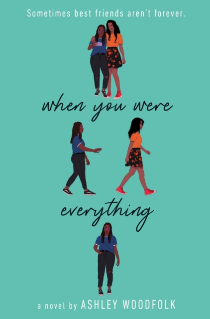 E-knjiga When You Were Everything Ashley Woodfolk
