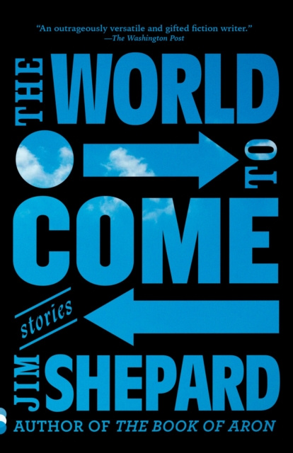 E-kniha World to Come Jim Shepard