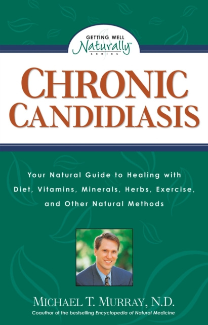 E-knjiga Chronic Candidiasis N.D. Michael T. Murray
