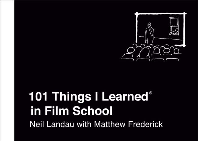 E-kniha 101 Things I Learned(R) in Film School Neil Landau
