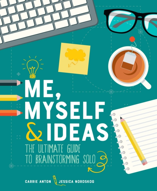 E-kniha Me, Myself & Ideas Carrie Anton