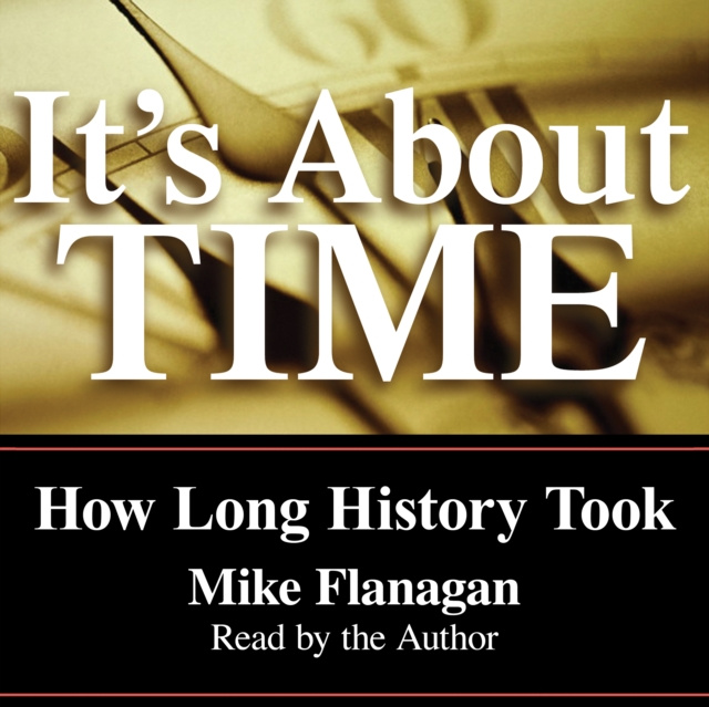 Audiobook It's About Time Mike Flanagan