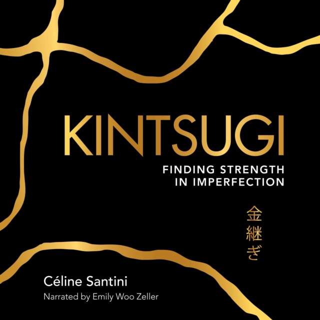 Audiobook Kintsugi Celine Santini