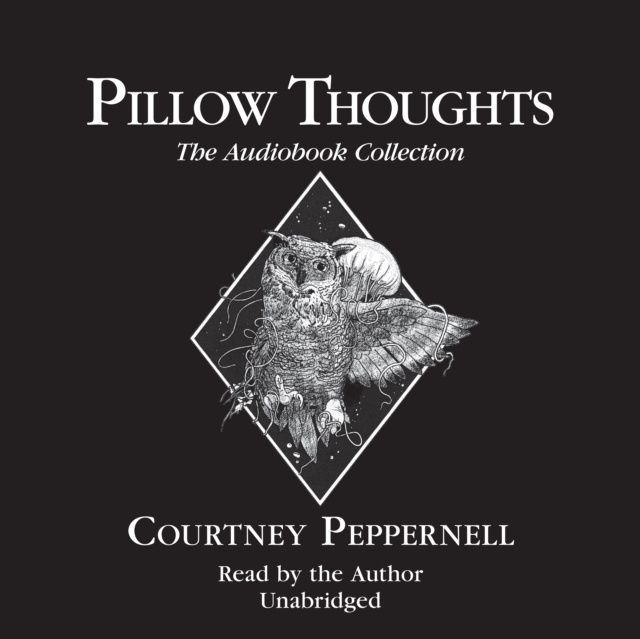 Audiokniha Pillow Thoughts: The Audiobook Collection Courtney Peppernell